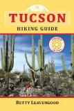 Tucson Hiking Guide 4th 2013 Revised  9780871089663 Front Cover