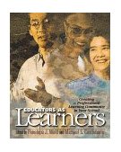 Educators As Learners Creating a Professional Learning Community in Your School cover art