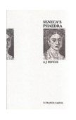 Seneca's Phaedra Introduction, Text, Translation and Notes cover art