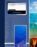 Lab Notebook Chemistry Laboratory Notebook for Science Student / Research / College [ 101 Pages * Perfect Bound * 8 X 10 Inch ]  9781512033663 Front Cover