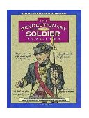 Revolutionary Soldier, 1775-1783 1993 9781564401663 Front Cover