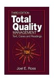 Total Quality Management Text, Cases, and Readings, Third Edition 3rd 9781574442663 Front Cover