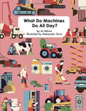 What Do Machines Do All Day  9781786034663 Front Cover