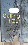 Cutting It Out A Journey Through Psychotherapy and Self-Harm 2005 9781843102663 Front Cover