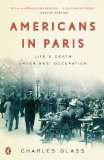 Americans in Paris Life and Death under Nazi Occupation cover art