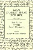 Man Cannot Speak for Her 2V [2 Volumes]  9780275932664 Front Cover