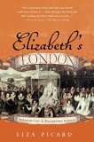 Elizabeth's London Everyday Life in Elizabethan London cover art