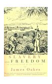 Slavery and Freedom An Interpretation of the Old South cover art