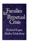 Families in Perpetual Crisis 
