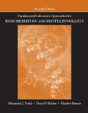 Fundamental Laboratory Approaches for Biochemistry and Biotechnology 