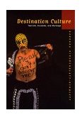 Destination Culture Tourism, Museums, and Heritage cover art