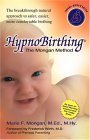 Hypnobirthing The Mongan Method - The Breakthrough Natural Approach to Safer, Easier, More Comfortable Birthing cover art