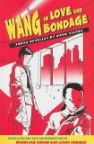 Wang in Love and Bondage Three Novellas  9780791470664 Front Cover