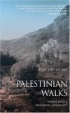 Palestinian Walks Forays into a Vanishing Landscape 2008 9781416569664 Front Cover