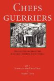 Chefs Guerriers Perspectives Concernant les Militaires Canadiens de Haut Niveau 2002 9781550023664 Front Cover