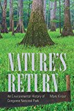 Nature's Return An Environmental History of Congaree National Park  9781611177664 Front Cover