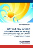 Why and How Swedish Industries Monitor Energy 2009 9783838310664 Front Cover