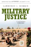 Military Justice A Guide to the Issues cover art