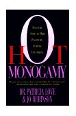 Hot Monogamy Essential Steps to More Passionate, Intimate Lovemaking 1995 9780452273665 Front Cover
