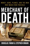 Merchant of Death Money, Guns, Planes, and the Man Who Makes War Possible 2007 9780470048665 Front Cover