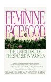 Feminine Face of God The Unfolding of the Sacred in Women cover art