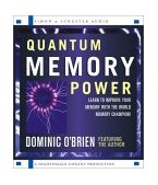 Quantum Memory Power : Learn to Improve Your Memory with the World Memory Champion! 2003 9780743528665 Front Cover
