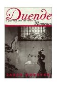 Duende A Journey into the Heart of Flamenco 2003 9780767911665 Front Cover