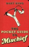 Pocket Guide to Mischief 2008 9781423603665 Front Cover