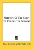 Memoirs of the Court of Charles the Seco 2006 9781428653665 Front Cover