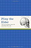 Pliny the Elder: the Natural History Book VII (with Book VIII 1-34)  9781472535665 Front Cover