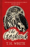 Goshawk With a Foreword by Helen Macdonald  9781474601665 Front Cover