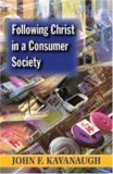 Following Christ in a Consumer Society The Spirituality of Cultural Resistance cover art