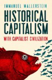 Historical Capitalism with Capitalist Civilization  cover art