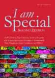 I Am Special A Workbook to Help Children, Teens and Adults with Autism Spectrum Disorders to Understand Their Diagnosis, Gain Confidence and Thrive 2nd 2013 9781849052665 Front Cover