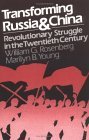 Transforming Russia and China Revolutionary Struggle in the Twentieth Century 1982 9780195029666 Front Cover