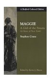 Maggie A Girl of the Streets (a Story of New York)  9780312152666 Front Cover