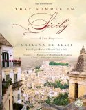 That Summer in Sicily A Love Story  9780345497666 Front Cover