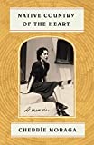 Native Country of the Heart A Memoir  9780374219666 Front Cover