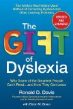 Gift of Dyslexia, Revised and Expanded Why Some of the Smartest People Can't Read... and How They Can Learn  9780399535666 Front Cover