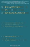Evaluation in Organizations A Systematic Approach to Enhancing Learning, Performance, and Change