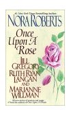 Once upon a Rose  9780515131666 Front Cover