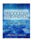 Sociology of Organizations Classic, Contemporary, and Critical Readings cover art