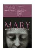 Mary, Mother of God 2004 9780802822666 Front Cover