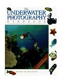 Underwater Photography Handbook 1999 9780811729666 Front Cover