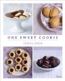 One Sweet Cookie Celebrated Chefs Share Favorite Recipes 2011 9780847836666 Front Cover