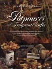 Potpourri and Fragrant Crafts 1996 9780895778666 Front Cover