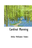 Cardinal Manning 2009 9781113596666 Front Cover