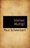 Immer Mutig! 2009 9781116920666 Front Cover
