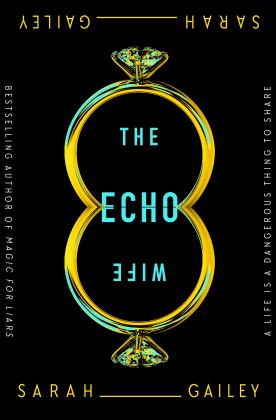 Echo Wife  9781250174666 Front Cover