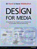 Design for Media A Handbook for Students and Professionals in Journalism, PR, and Advertising cover art